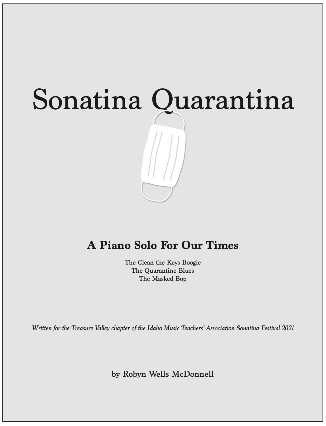 Sonatina Quarantina: A Piano Solo For Our Times
